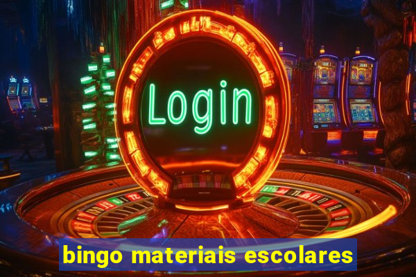 bingo materiais escolares